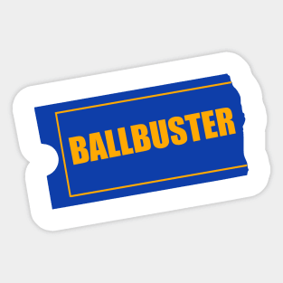 The Ballbuster Sticker